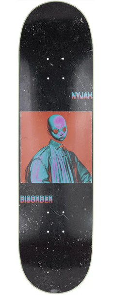 DISORDER DECK 8.5 NYJAH BOSS BABY PRO